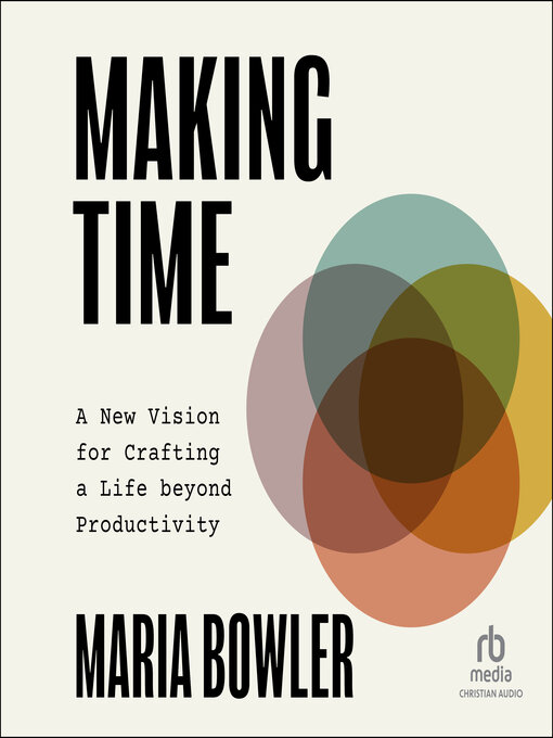 Title details for Making Time by Maria Bowler - Available